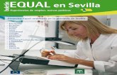 boletín EQUAL en Sevilla - Junta de Andalucía · Boletín Provincial EQUAL en SEviLLA Proyectos EQUAL andaluces en la provincia de Sevilla 5 de la capital (Eres Sevilla), la corona