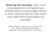 Sharing the burden: how rural congregations in England are ... · Vicv Bishop John, Patron of the Big Project St Luke's is a brave and impresgve church serving a community With high