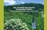 The Vermont Town Forest Stewardship Guide...about America’s forests, a rethinking that took form during the second half of the nineteenth century. Concern for depleted timberlands,