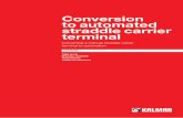 Authors - Kalmar · 3.3. tErMINAL LAyout in a typical container terminal, various facilities will be spread out across the site, either by original design or simply due to the organic