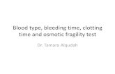 Blood type, bleeding time, clotting time and osmotic ... › wp-content › uploads › sites › 7 ›  · PDF file Osmotic fragility test •A test designed to measures red blood