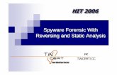 Spyware Forensic With Reversing and Static Analysis.ppt [唯讀] Forensic With... · W32DASM Decompilers DeDe DJ Decompiler Debuggers OllyDbg Soft-ICE System Monitors API Monitor