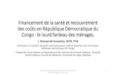 Financement de la santé et recouvrement des coûts …...Financement de la santé et recouvrement des coûts en République Démocratique du Congo : le lourd fardeau des ménages.