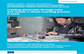 Creating green jobs through safer and cleaner e-waste ...€¦ · IMPACT SHEET • SWITCH-ASIA PROJECT ESTABLISHING E-WASTE CHANNELS TO ENHANCE ENVIRONMENT FRIENDLY RECYCLING (WEEE