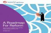 A Roadmap For Reform · 5 A Roadmap For Reform U .S . Chamer nstitute for Legal Reform 6 solution” may be the use of cy pres to distribute class action proceeds to charity.9 proposed