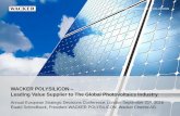 WACKER POLYSILICON - Leading Value Supplier to the Global ... · Industry Leader In a Strongly Growing Market Main Facts WACKER Polysilicon Global N°2 polysilicon producer in 2015