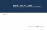North Carolina Digital Preservation Program Overview€¦ · The State Archives’ and State Library’s digital preservation objectives are best achieved through the development