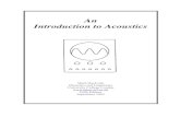 An Introduction to Acoustics - University College …UCL/P&L/ASH/INTROACOUSTICS/3 Preface This booklet has been written to accompany courses in the acoustics of speech and hearing