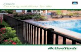 Solutions Pools Our Ingenuities. Your Advantages. Fencing … › pdf › PoolsBrochure.pdf · 2018-12-04 · value of your home, ActiveYards has your solution. *Pool panels can also