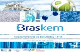 Teleconferência de Resultados 1T14 - Braskem€¦ · 3 Destaques do 1T14 3 A taxa média de utilização dos crackers foi de 85%, influenciada pela parada programada de manutenção