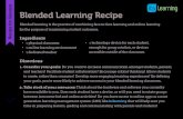 Recipe for Success Blended Learning Recipe ... Recipe for Success Blended Learning Recipe Blended learning