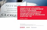 LOCKED OUT BY LOW WAGES: SERVICE WORKERS’ CHALLENGES …onefairwage.com/wp-content/uploads/2020/04/OFW_UI... · SERVICE WORKERS’ CHALLENGES WITH ACCESSING UNEMPLOYMENT INSURANCE