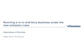 Running a ro-ro and ferry business under the new emission rules · 2016-03-09 · Running a ro-ro and ferry business under the new emission rules Experiences of Finnlines Staffan