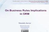 Business Rules Implications in ORM - Jarrar › courses › ORM › Jarrar.LectureNotes.RulesImplications.pdfOn Business Rules Implications in ORM Mustafa Jarrar: Lecture Notes on