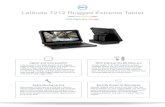 Latitude 7212 Rugged Extreme Tablet - Dell USA · PDF file 2020-06-12 · Latitude 7212 Rugged Extreme Tablet. Intelligently tough. Work wherever the job takes you. A. crisp, bright,