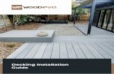 Decking Installation Guide - WoodEvo · 3. Drill a pilot hole through each clip hole, and then drive the screw into the hole, fastening each clip to the joist. 4. Take another decking