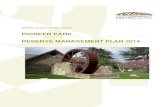Pioneer Park Management Plan - Central Otago …...Pioneer Park was known as the Recreation Ground or “The Rec” until its name was changed in the 1940s in honour of the pioneer