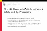 PA – LTC Pharmacist’s Role in Patient Safety and De ... · • Care coordination across all health care professionals • Medication reconciliation of diabetes medications •