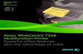 WorkCentre 7346 Multifunction Printer Powerful office ...ccserver.copiercatalog.com › catalogfiles › xerox › ... · ® 7346 Multifunction Printer Xerox raises the bar on office