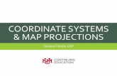 COORDINATE SYSTEMS & MAP PROJECTIONSedacftp.unm.edu/.../CoordinateSystems_MapProjections.pdf · 2020-03-03 · Without a coordinate system a map is just a drawing. There are many