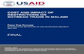 COST AND IMPACT OF RESTRICTIONS ON SOYBEAN TRADE IN … · COST AND IMPACT OF RESTRICTIONS ON SOYBEAN TRADE IN MALAWI FEED THE FUTURE INTEGRATING NUTRITION IN VALUE CHAINS PROJECT,