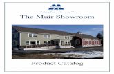 Building Partners Everyday™ The Muir Showroom...The Muir Showroom 63 South River Road Bedford, NH 03110 603 668-3383 Building Partners Everyday™ This catalog is designed as a reference