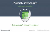 COMMON API - OWASP › › assets › 2018 › 2018...2018/10/23  · •API-only endpoints should disable HTTP and only need to support HTTPS •Enable HTTP Strict Transport Security