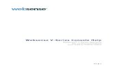 Websense V-Series Administrator Help v7.8 · v7.8.1 Websense V-Series Console Help Websense® V-Series Appliance Web and Email SecurityModes Models: V10000 G2, V10000 G3, V5000 G2