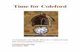 Time for Coleford · Chapter 2: Community Planning and Consultation process • The Coleford Partnership • Partnership Steering Group • Plan Making Process • Community Consultation
