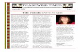 THE PRESIDENT’S PERCH · tions of gift baskets. Thanks to Dianne 'greenwoman' Wickes for the special print she donated. A . special thanks to Susan Radomski for all the wonderful