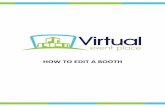 How to Edit a Virtual Booth · How to Edit a Virtual Booth Log in to virtualeventplace.com Click on your profile photo then click on My Company or you can click here as well.