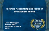 Forensic Accounting and Fraud in the Modern World - Credit Congresscreditcongress.nacm.org/pdfs/Handouts/25072_Forensic... · 2016-05-26 · Forensic Accounting and Fraud in the Modern