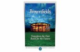 Brownfields in New York StateNew York State has a long history of brownfield redevel-opment. Our brownfield programs have already addressed hundreds of properties, and as you will