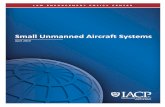 Small Unmanned Aircraft Systems Aircra… · The use of small unmanned aircraft systems ( sUAS) to support law enforcement operations has become widely accepted as a potential low-cost