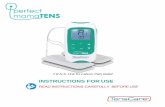 INSTRUCTIONS FORUSE - TensCare · 2016-12-21 · INTRODUCTION The perfect mamaTENS is a TENS (Transcutaneous Electrical Nerve Stimulation)machinespecially designedto help counter