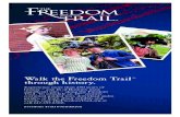 Walk the Freedom Trail through history. › sites › default › files › ... · 2018-09-27 · Walk the Freedom Trail ® through history. Experience more than 250 years of history