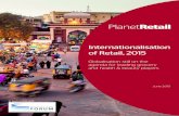 Internationalisation of Retail, 2015 - The Consumer Goods ... · Internationalisation of Retail, 2015 2. The Global Retail Macroeconomic Landscape Retail investment - and especially