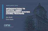 INTRODUCTION TO CAPITAL ASSET MANAGEMENT SYSTEM … · CAMS REPORTING OPTIONS – MAINFRAME VS. ER. Since February 2020 most mainframe reports are no longer available. Enterprise
