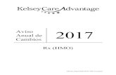 Aviso Anual de 2017 Cambios - KelseyCare Advantage...Aviso Anual de Cambios para 2017 Actualmente está inscrito como miembro de KelseyCare Advantage Rx. El próximo año habrá algunos