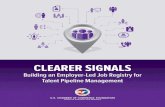 CLEARER SIGNALS - U.S. Chamber of Commerce Foundation · rapidly changing talent marketplace. Prior attempts to improve employer signaling have been met with limited success. Employer