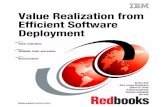 Value Realization from Efficient Software Deployment · ii Value Realization from Efficient Software Deployment As an IBM client, you know all too well that the value you receive