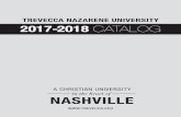 TREVECCA NAZARENE UNIVERSITY 2017-2018 CATALOG€¦ · organizational leadership, instructional design and technology, and counseling. An education specialist degree is also awarded