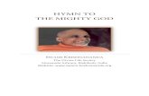 Hymn to the Mighty God - Swami Krishnananda › hymn › Hymn_to_Mighty_God.pdfWho never retreats from battle -fields, To ablest reconnoitre chiefs, To Him prostrations, prostrations.