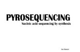 PYROSEQUENCING - University of Manitobahome.cc.umanitoba.ca/~perreau/Chem4590_2020/2020 Sam... · 2020-03-02 · PYROSEQUENCING Sequencing by direct synthesis using DNA polymerase