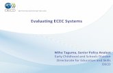Evaluating ECEC Systems - World Bank...Family and community engagement can… • Make ECEC services more responsive to what children need/improve ECEC quality • Improve the home-learning