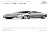 Review this Quick Reference Guide for an overview of some … › ... › 2010_buick_lacrosse_getknow.pdf · 2020-06-16 · Review this Quick Reference Guide for an overview of some