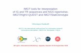 IMGT tools for Interpretation of IG and TR sequences and NGS … › wp-content › uploads › 2017 › 11 › IMGT-Tools-for... · 2019-12-12 · IMGT tools for Interpretation of