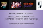 15 FEMALE LEADERS AND PIONEERS Presented by the 9th …...15 FEMALE LEADERS AND PIONEERS Presented by the 9th Grade Leadership Scholars. Actress and Activist Created by: Beca and Rhoda.