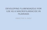 DEVELOPING FLUBENDAZOLE FOR USE AS A …...(1983) An unpublished additional study – Mackenzie and Martinez-Palomo FLUBENDAZOLE STUDIES IN CHIAPAS MEXICO 1981-1983 THIS STUDY HAD