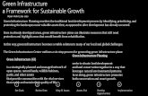 Green Infrastructure: A Framework for Sustainable GrowthGreen Infrastructure a Framework for Sustainable Growth Ryan Perkl | Joe Liao Green Infrastructure (GI) is a strategically planned